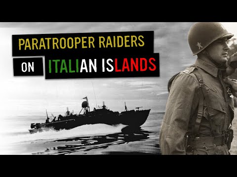 Paratrooper Raiders on Italian Islands - Scout Company, 509th Parachute Infantry - September 1943