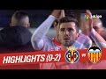 Highlights Villarreal CF vs Valencia CF (0-2)