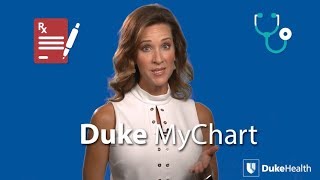 Duke MyChart's new features help patients stay on top of their health, at home and on the go
