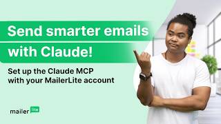 Connect Claude to MailerLite with the MCP server
