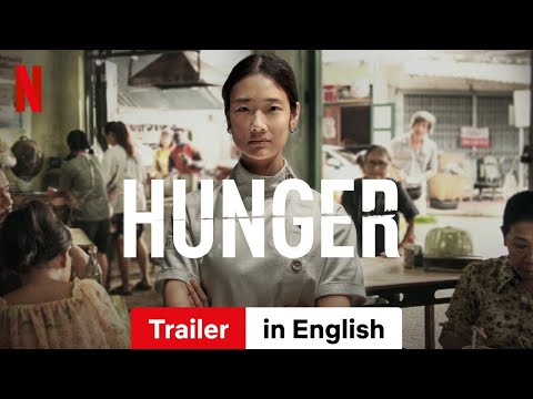 Hunger (Trailer) | Trailer in English | Netflix