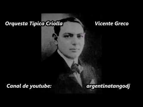 Vicente greco orquesta típica de tango GUARDIA VIEJA