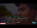 Shikwa Nahi Kisi Se Status Shikwa Nahi Kisi Se Whatsapp Status Full Screen