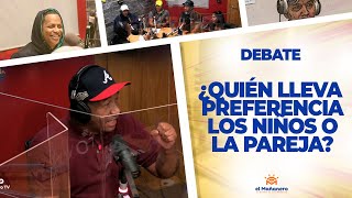 ¿Quién lleva Preferencia Los Niños o La Pareja? – El Debate