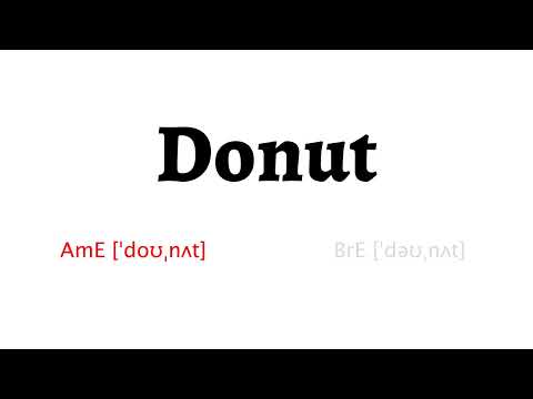 How to Pronounce donut in American English and British English