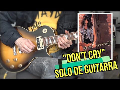 CALCANDO SOLOS - Episodio 53: DON'T CRY (Guns N' Roses/Slash)