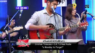 Cristian Troncoso + C A T S Real Audio   A Monday to Forget