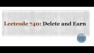 YouTube video 'Leetcode 740: Delete and Earn'