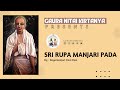 Sri Rupa Manjari Pada || By #GNK