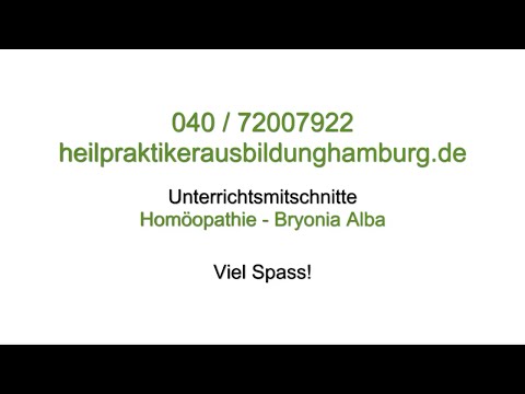 Heilpraktikerausbildung Hamburg – Homöopathie: Bryonia Alba