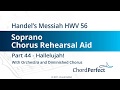 Handel's Messiah Part 44 - Hallelujah! - Soprano Chorus Rehearsal Aid