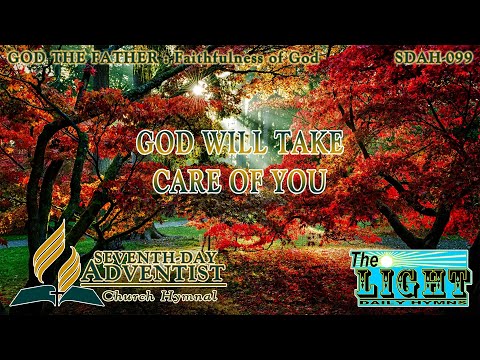 God Will Take Care of You - Hymn No. 099 | SDA Hymnal | Instrumental | Lyrics