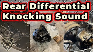 Rear Differential Knocking Sound Diagnosis and Prevention