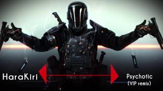 Aggrohax | HaraKiri - Psychotic (VIP remix)