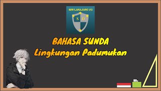 Download lagu Pangajaran bahasa sunda kelas 4 SD LINGKUNGAN PADUMUKAN mp3 Download lagu Pangajaran bahasa sunda kelas 4 SD LINGKUNGAN PADUMUKAN mp3