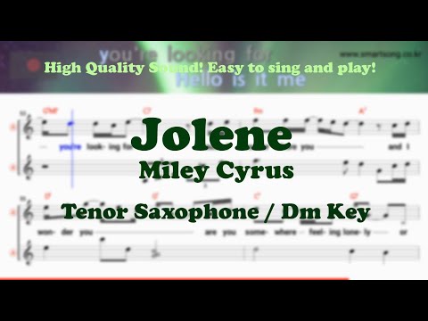Jolene - Miley Cyrus (Tenor/Soprano Saxophone Sheet Music Dm Key / Karaoke / Easy Solo Cover)