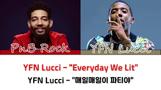 YFN Lucci - Everyday We Lit 가사 [Color Lyrics]