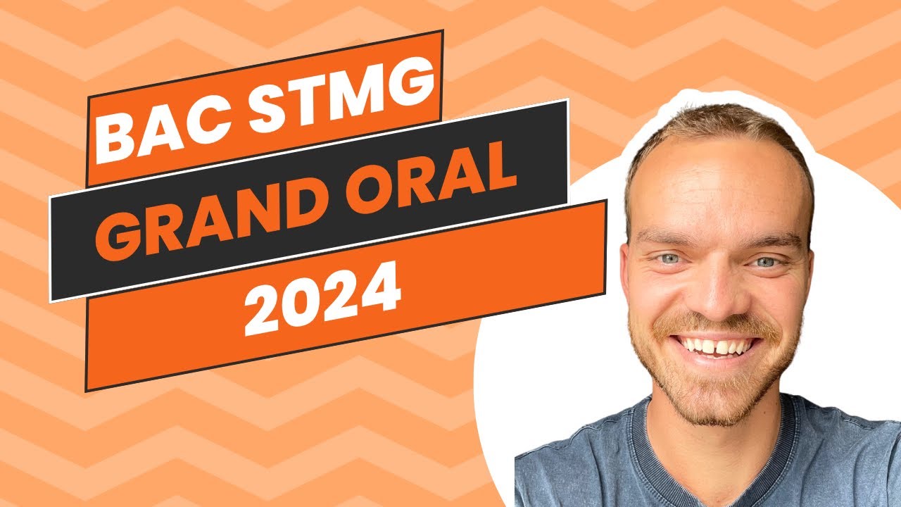 BAC STMG - Grand oral 2024