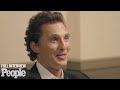 Matthew McConaughey Interview with Jess Cage (2017) | People