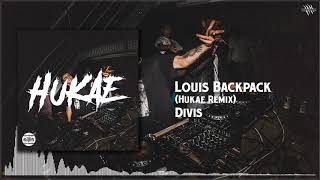 Divis - Louis Backpack (Hukae Remix) [Free Download]