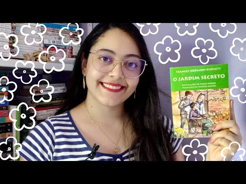 Resenha: O JARDIM SECRETO, Frances Hodgson Burnett🌈 Palavras Mágicas