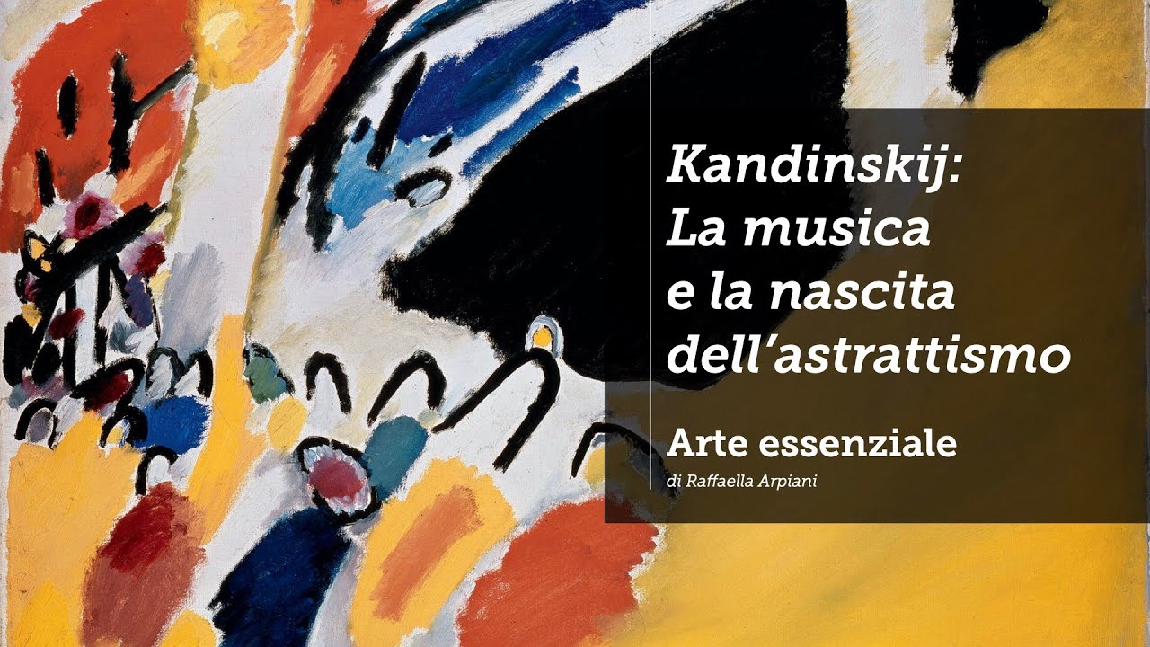 Kandinskij: la musica e la nascita dell'astrattismo