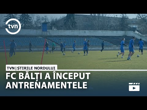 FC BĂLȚI A ÎNCEPUT ANTRENAMENTELE