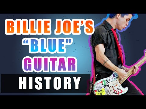 Billie Joe Armstrong “Blue” Guitar History Green Day | Guitars of the Gods