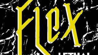 Lethal Bizzle - Flex (BADMOVE Clean Edit)