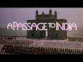 La Route des Indes de David Lean : bande-annonce d'époque