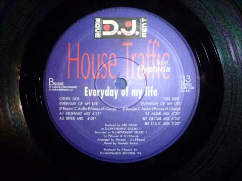 House Traffic feat. Hysteria - Everyday Of My Life