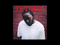 HUMBLE By Kendrick Lamar But It Might Change Your Life