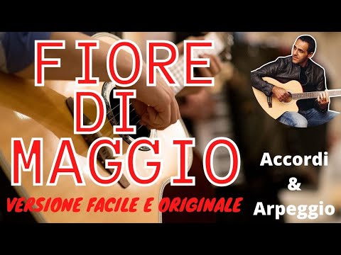 Fiore di Maggio - Concato - Chitarra - Arpeggio - Accordi - Originale e Facilitata