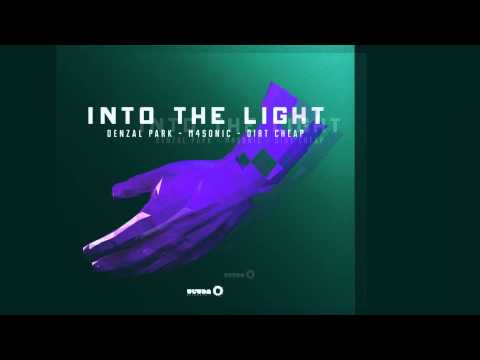 Denzal Park, M4SONIC, Dirt Cheap - Into The Light [Official]