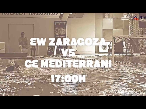 Copa de la Reina Loterías 2017 - EW. Zaragoza vs CE Mediterrani