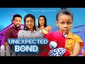 UNEXPECTED BOND New Movie Princess Izuchukwu Mercy Kenneth Juliet Patrick Khing Bassey New Film