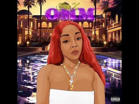 Fari X - OMM (On My Mama)