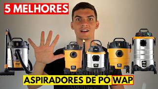 5 Melhores Aspiradores de Pó e Água WAP em 2026| De uso DOMÉSTICO a PROFISSIONAL!