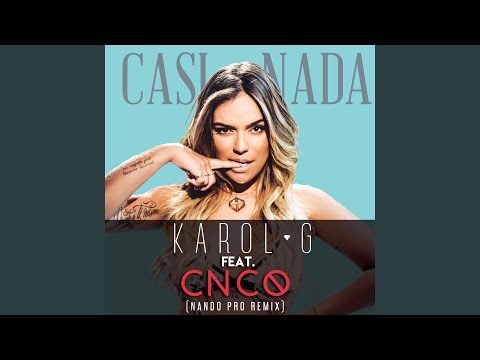 Casi Nada (Nando Pro Remix)