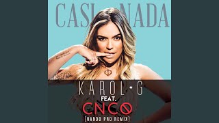 Casi Nada (Nando Pro Remix)