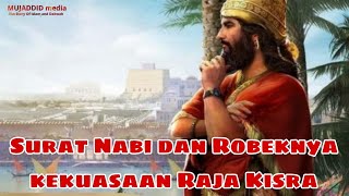 Download lagu Nasib Raja Kisra Setelah Merobek Surat Dari Rasulullah SAW. mp3