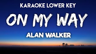 Download lagu Alan Walker - On My Way Karaoke Lower Key mp3
