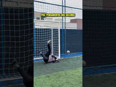 Todo goleiro já pensou nisso! #futebol