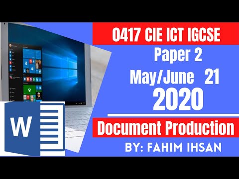 IGCSE ICT 0417/P21/2020 May -June (Document Production)