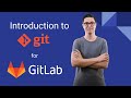 Git For GitLab Beginner S FULL COURSE