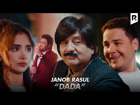 Janob Rasul - Dada (Official Music Video)