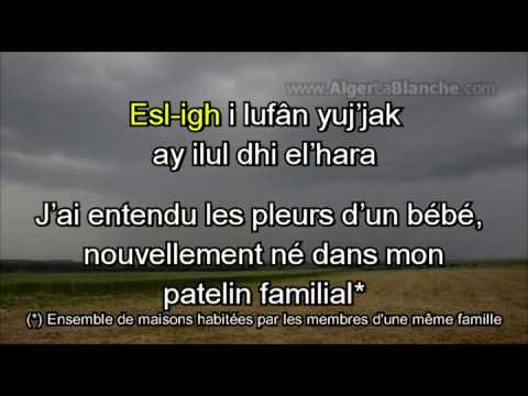 IDIR Aya el-khir inou - Ay Al Xir Inu (A mon grand bonheur) avec traduction et transcription
