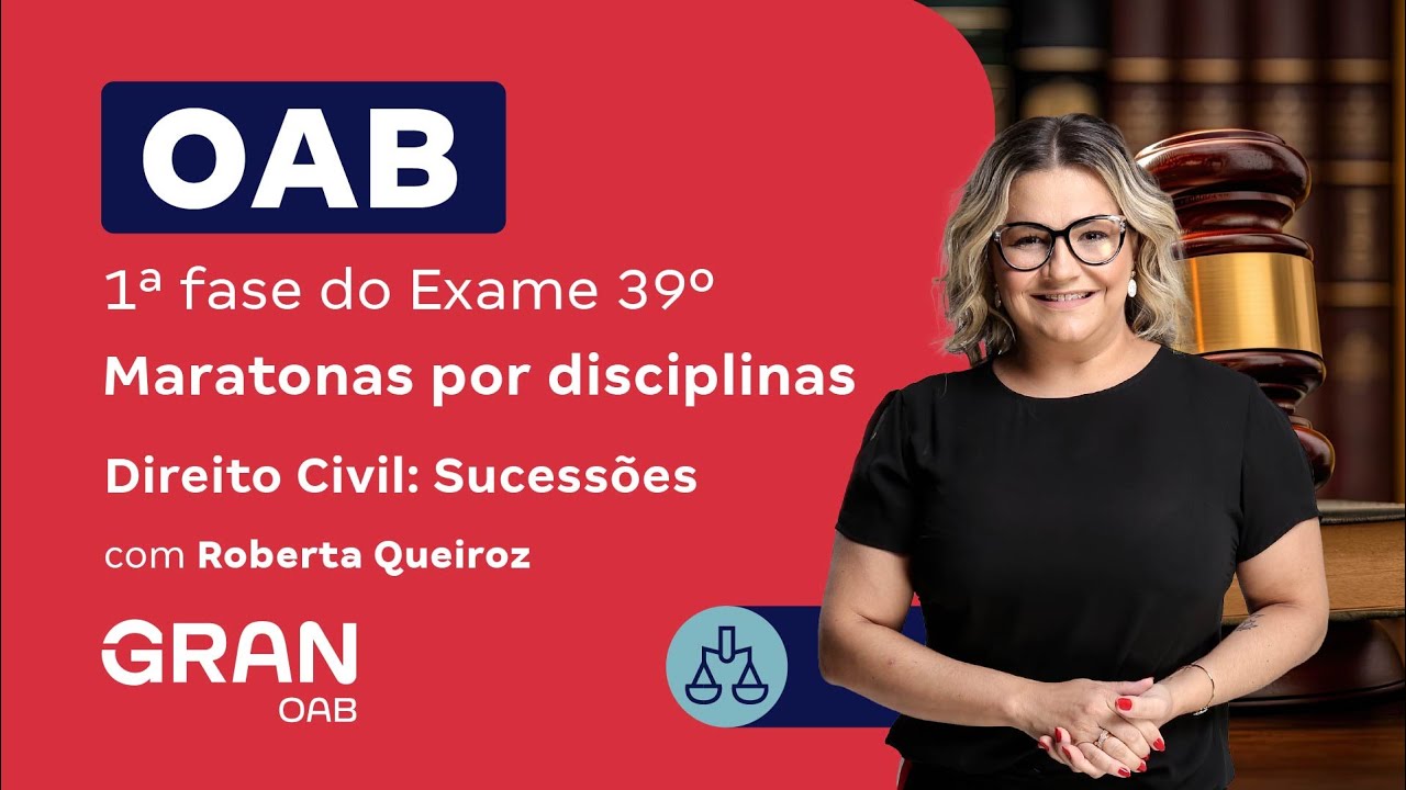 1ª fase do 39º Exame OAB - Direito Civil: Sucessões