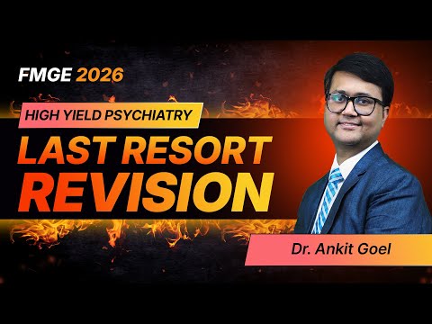 LRR Psychiatry for FMGE 2026 By Dr. Ankit Goel