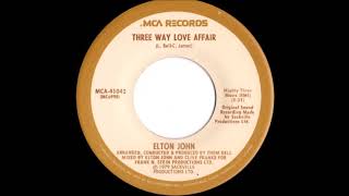Elton John Three Way Love Affair 7" single